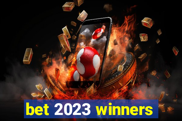 bet 2023 winners